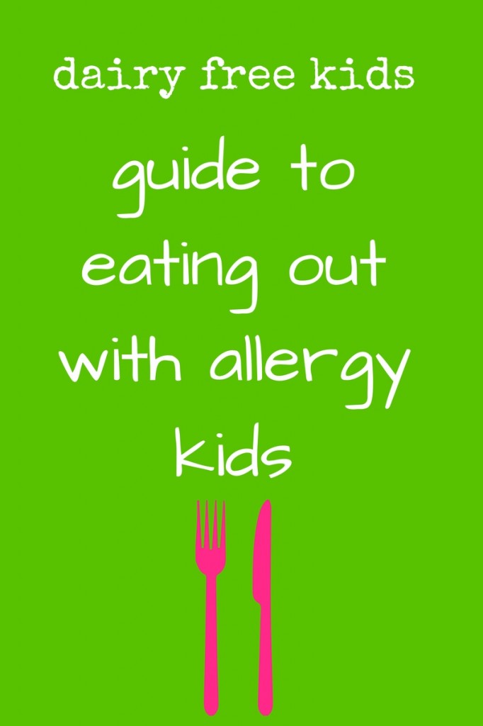 dairy free kids guide to eating out